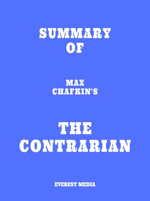cover image of Summary of Max Chafkin's the Contrarian